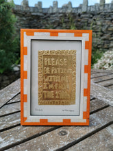 Load image into Gallery viewer, Please be patient with me I’m from the 1900s framed original - orange stripe