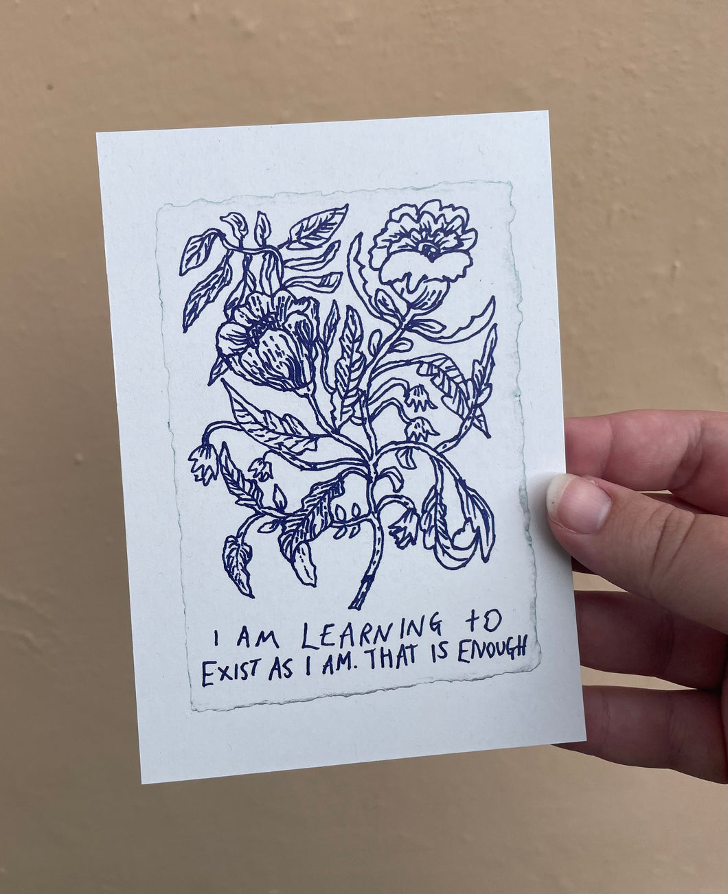 Limited Edition I am learning to exist as I am that is enough print 10cm x 15cm