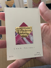 Load image into Gallery viewer, To be seen is to be loved - original tin embossing and marbled envelope artwork
