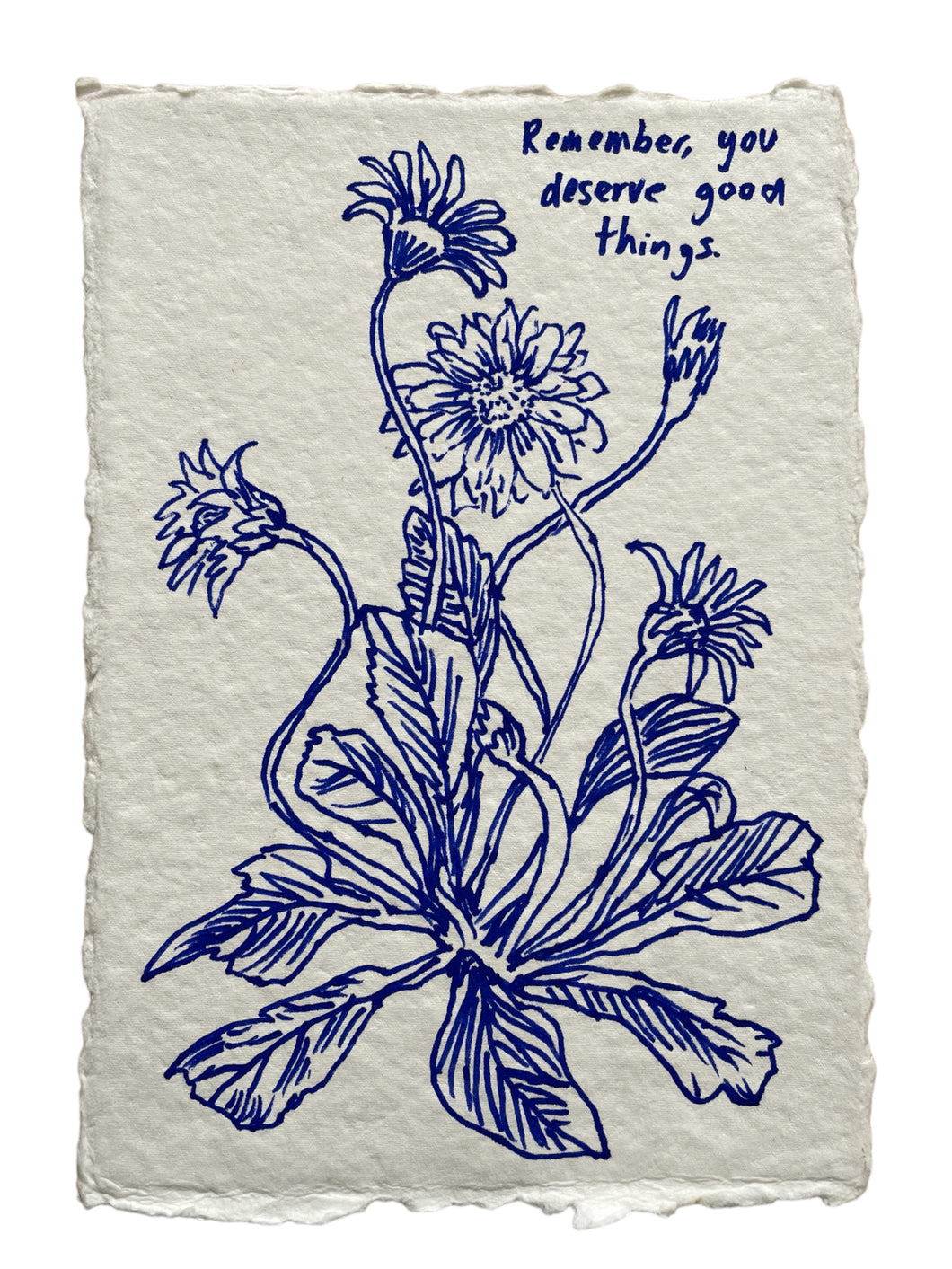 Original Ink Flower Drawing on Handmade Paper You Deserve Good Things