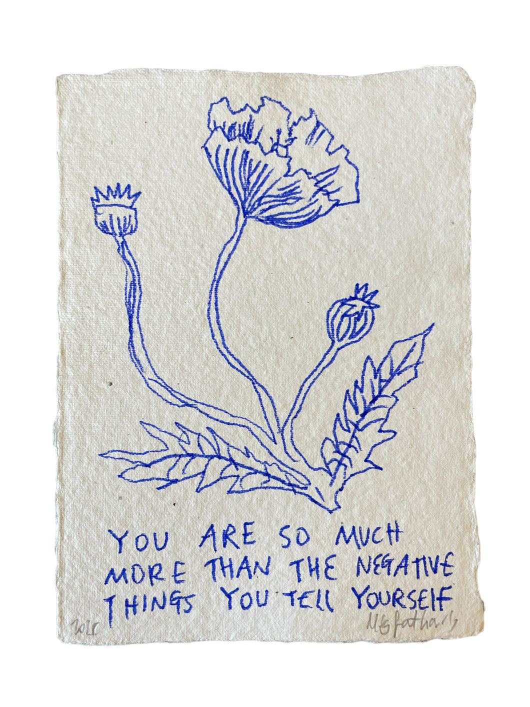 Original Ink Drawing Flower on handmade paper - you are so much more than the negative things you tell yourself